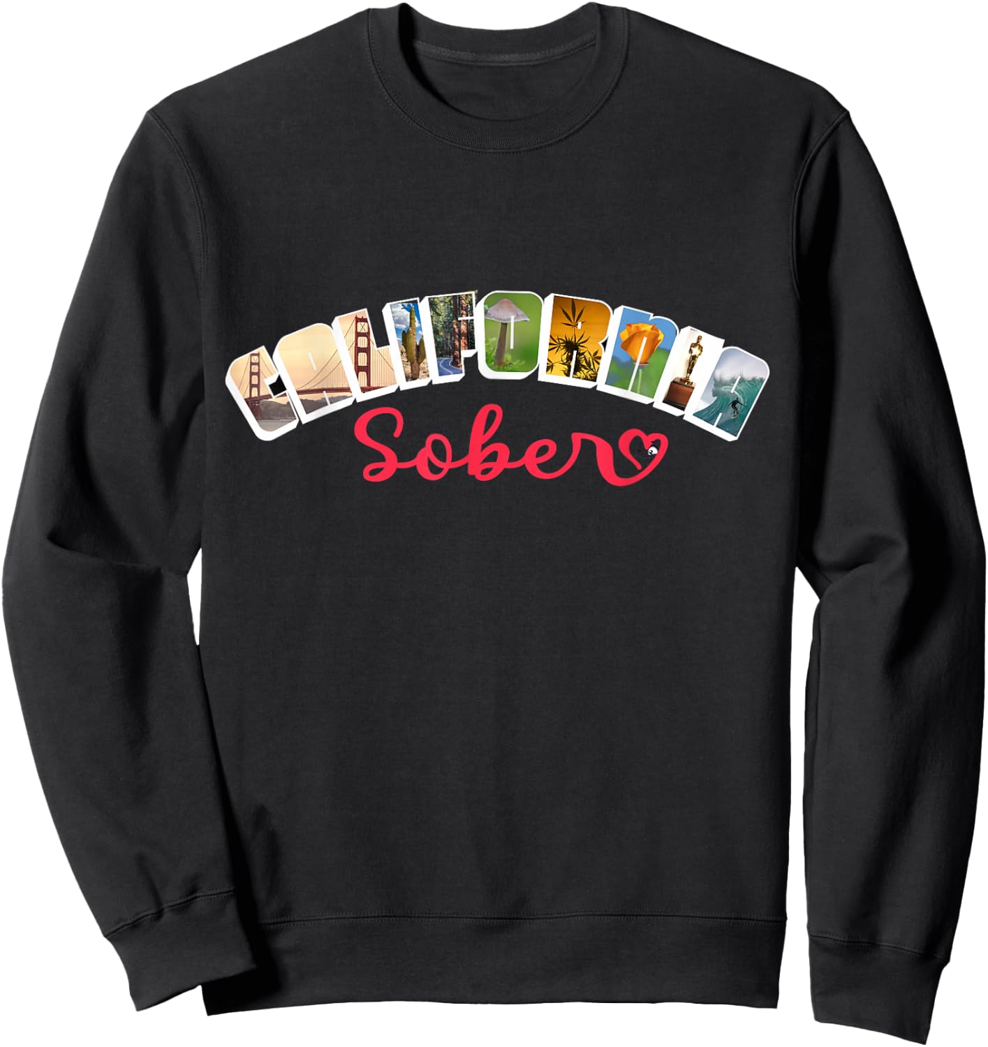 California Sober Sweatshirt - Sweatshirt | Black