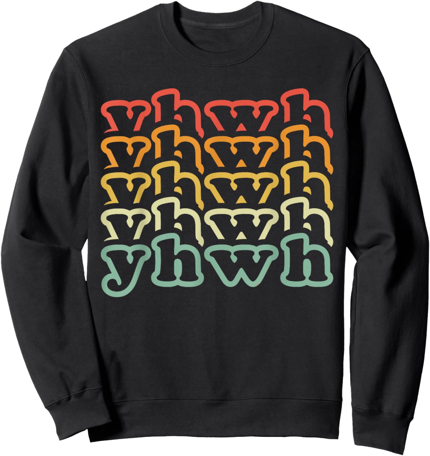 Yahweh Retro Christian Faith Believer Hebrew YHWH Yahweh Sweatshirt - Sweatshirt | Black