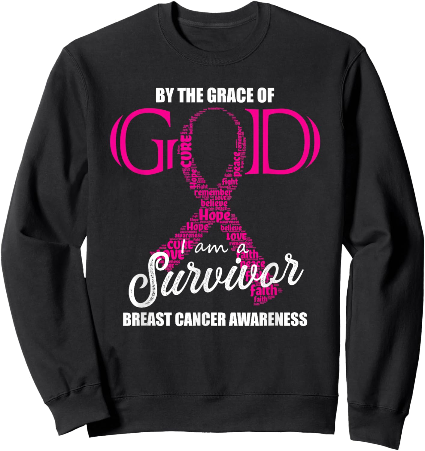 By The Grace Of God I am a Breast Cancer Survivor Sweatshirt - Sweatshirt | Black