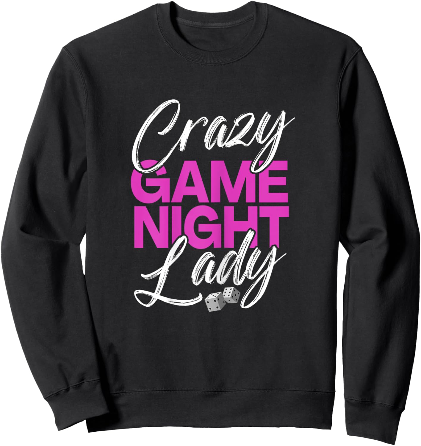 Funny Game Night Shirt Crazy Game Night Lady Board Games Sweatshirt - Sweatshirt | Black