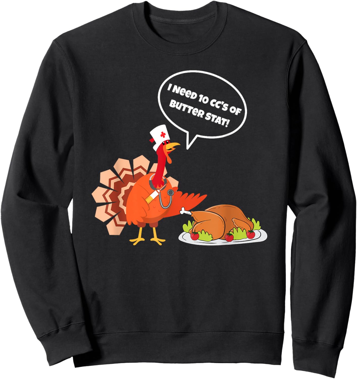 Funny Thanksgiving Nurse Butter Turkey Nursing Scrub Top Sweatshirt - Sweatshirt | Black