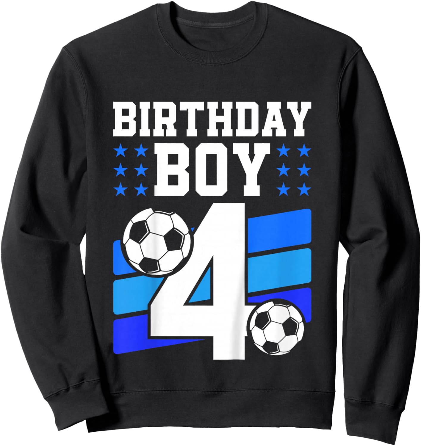 Kids 4 Years Old Boy 4th Birthday Gift Bday Soccer Birthday Boy Sweatshirt - Sweatshirt | Black
