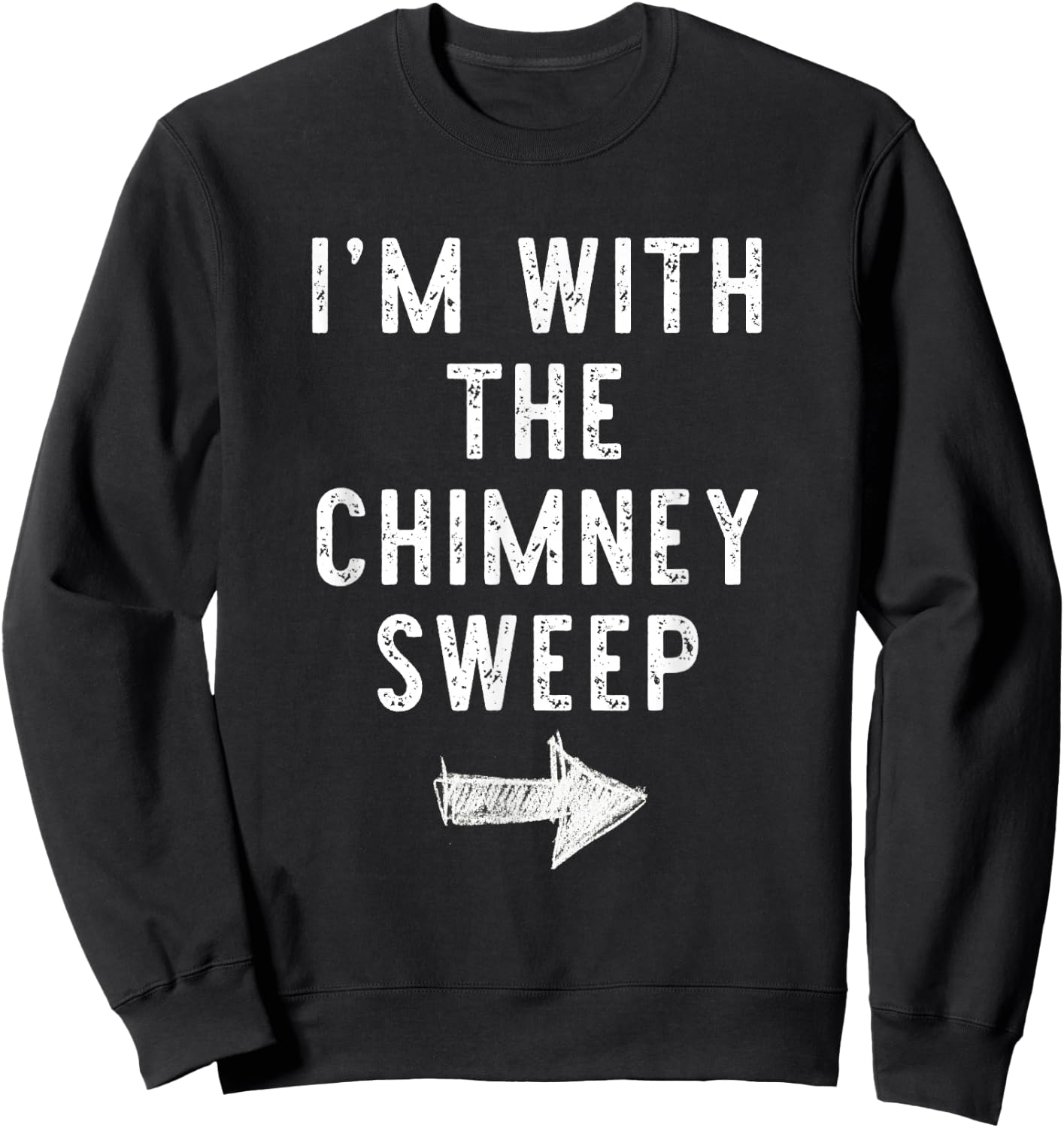 I'm With The Chimney Sweep Costume Halloween Matching Couple Sweatshirt - Sweatshirt | Black