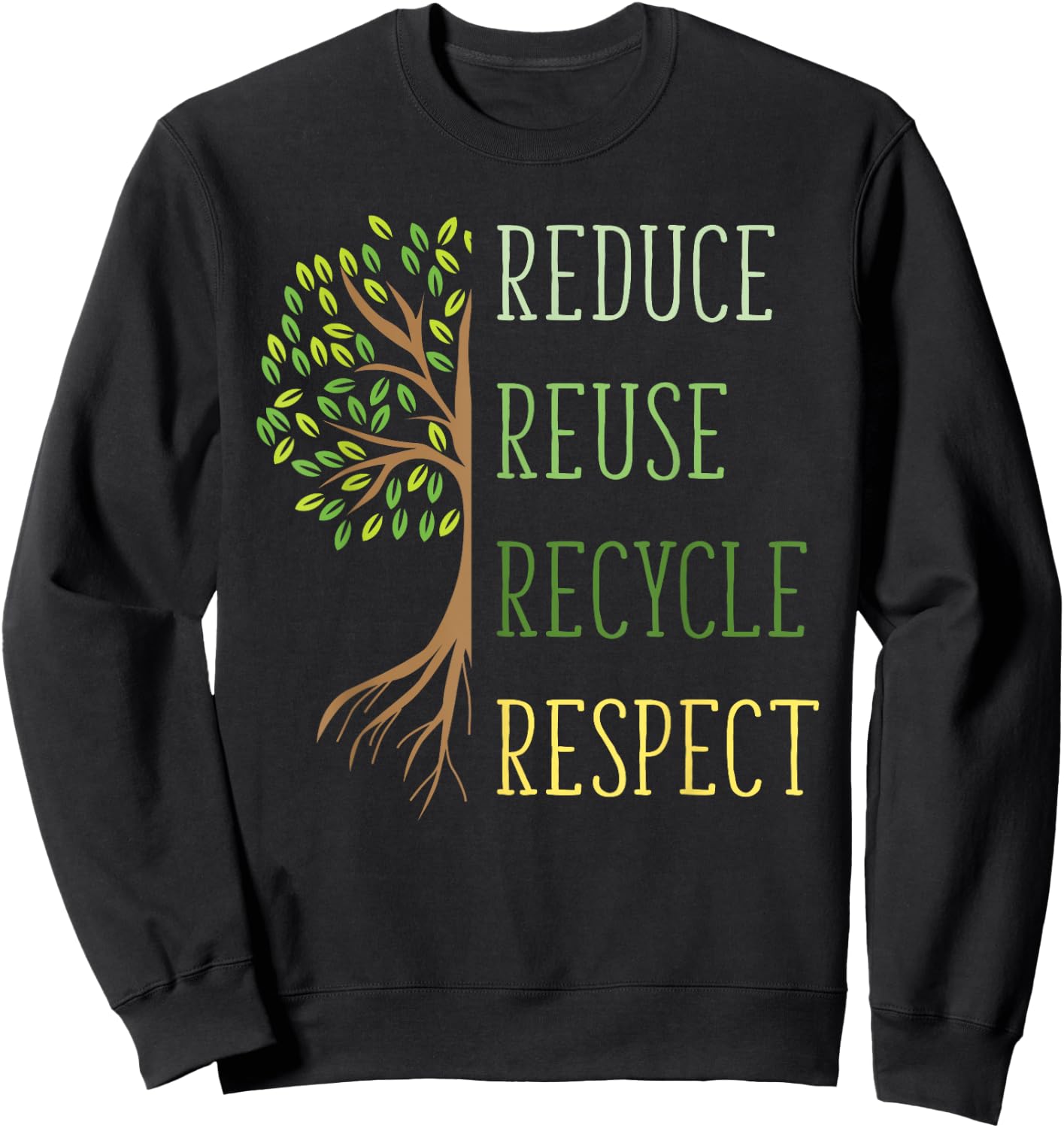 Earth Day Shirt Reduce Reuse Recycle Environmental Ecology Sweatshirt - Sweatshirt | Black