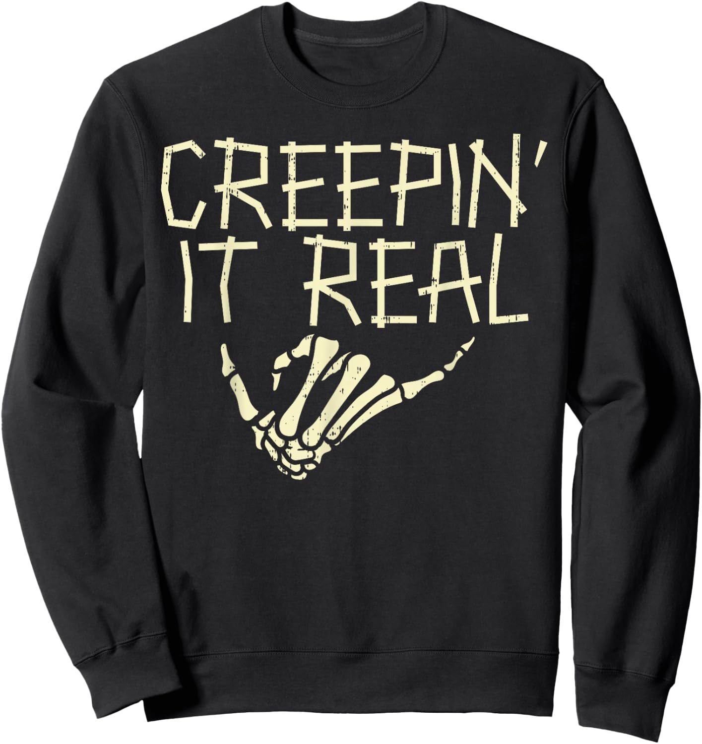 Creepin It Real Skeleton Hand Funny Halloween Men Women Sweatshirt - Sweatshirt | Black
