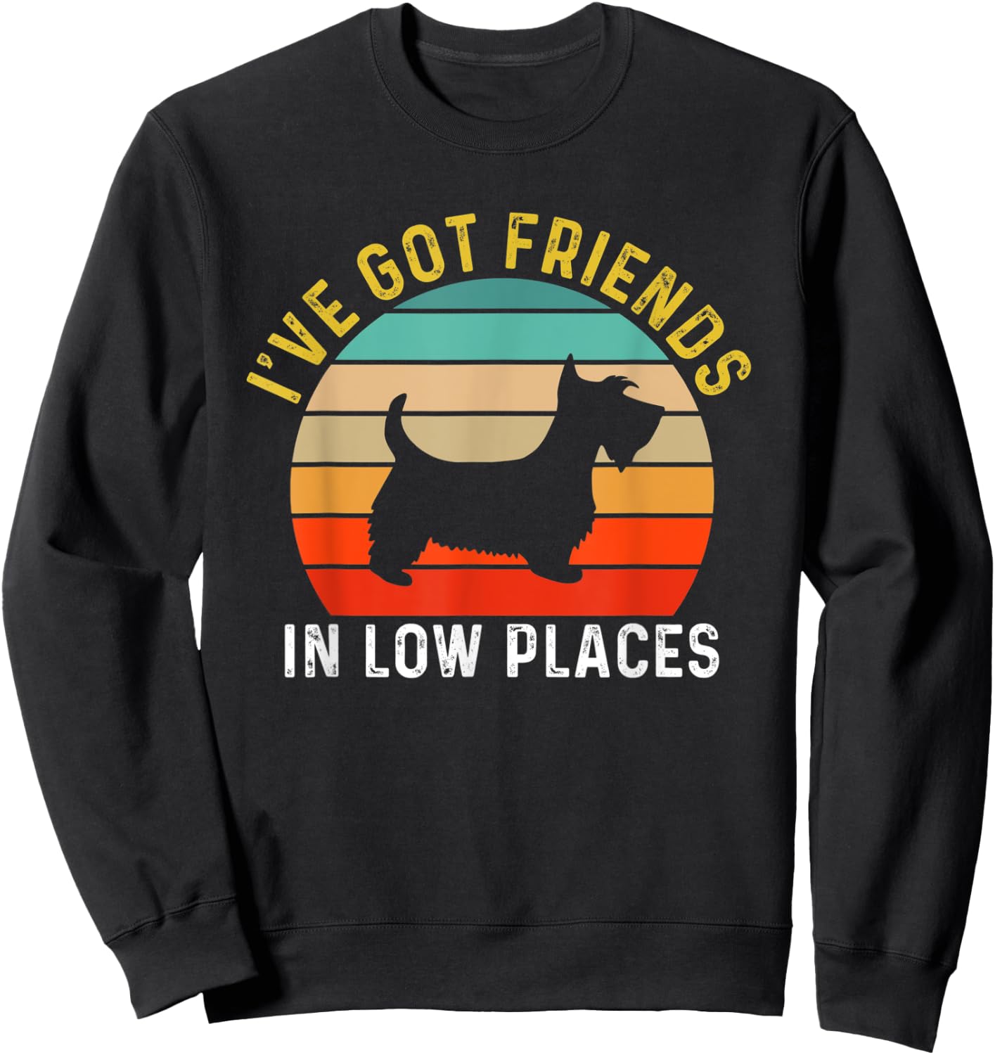 I've Got Friends In Low Places Scottie Funny Dog Retro Women Kids Sweatshirt - Sweatshirt | Black