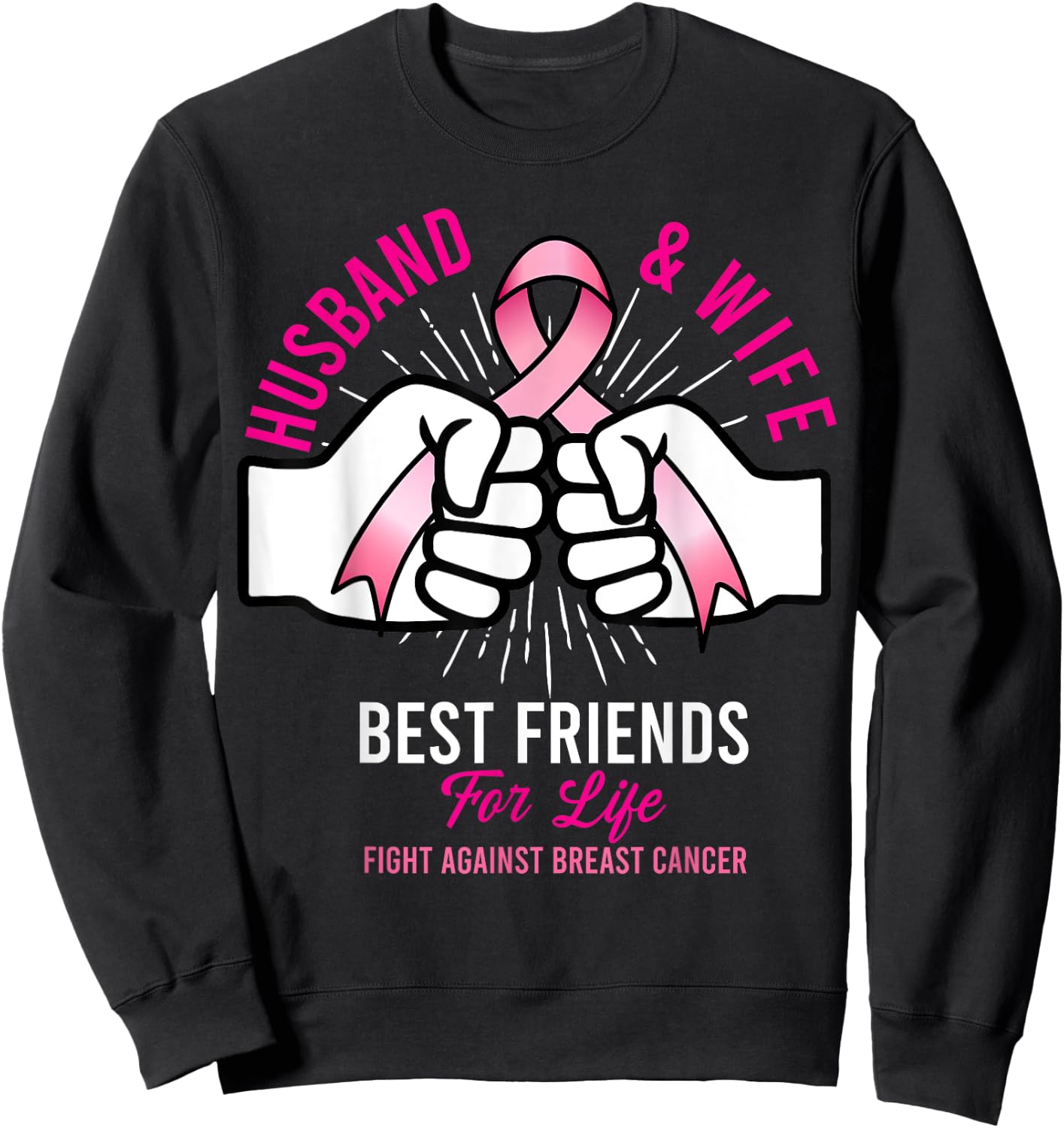 Husband And Wife Fight Cute Breast Cancer Awareness Gift Sweatshirt - Sweatshirt | Black