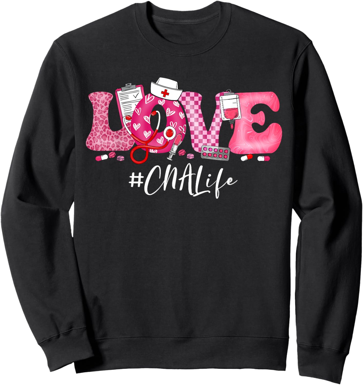 LOVE CNA Life Nurse Nursing Assistant Valentine Women Sweatshirt - Sweatshirt | Black