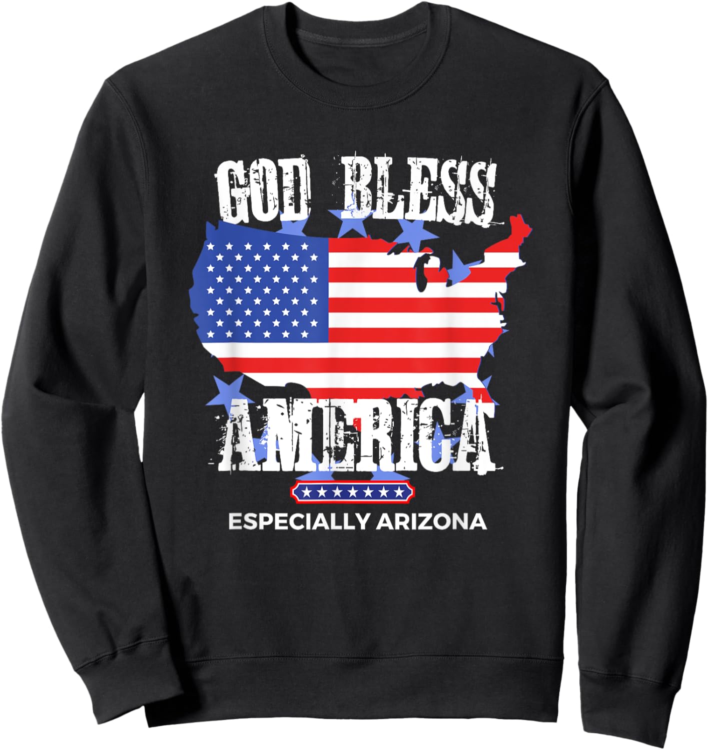 God Bless America Especially Arizona Awesome US State Design Sweatshirt - Sweatshirt | Black