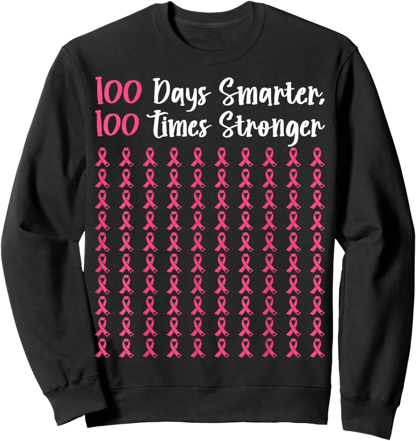 Breast Cancer 100 Days of School Teachers Men Women Kids Sweatshirt - Sweatshirt | Black
