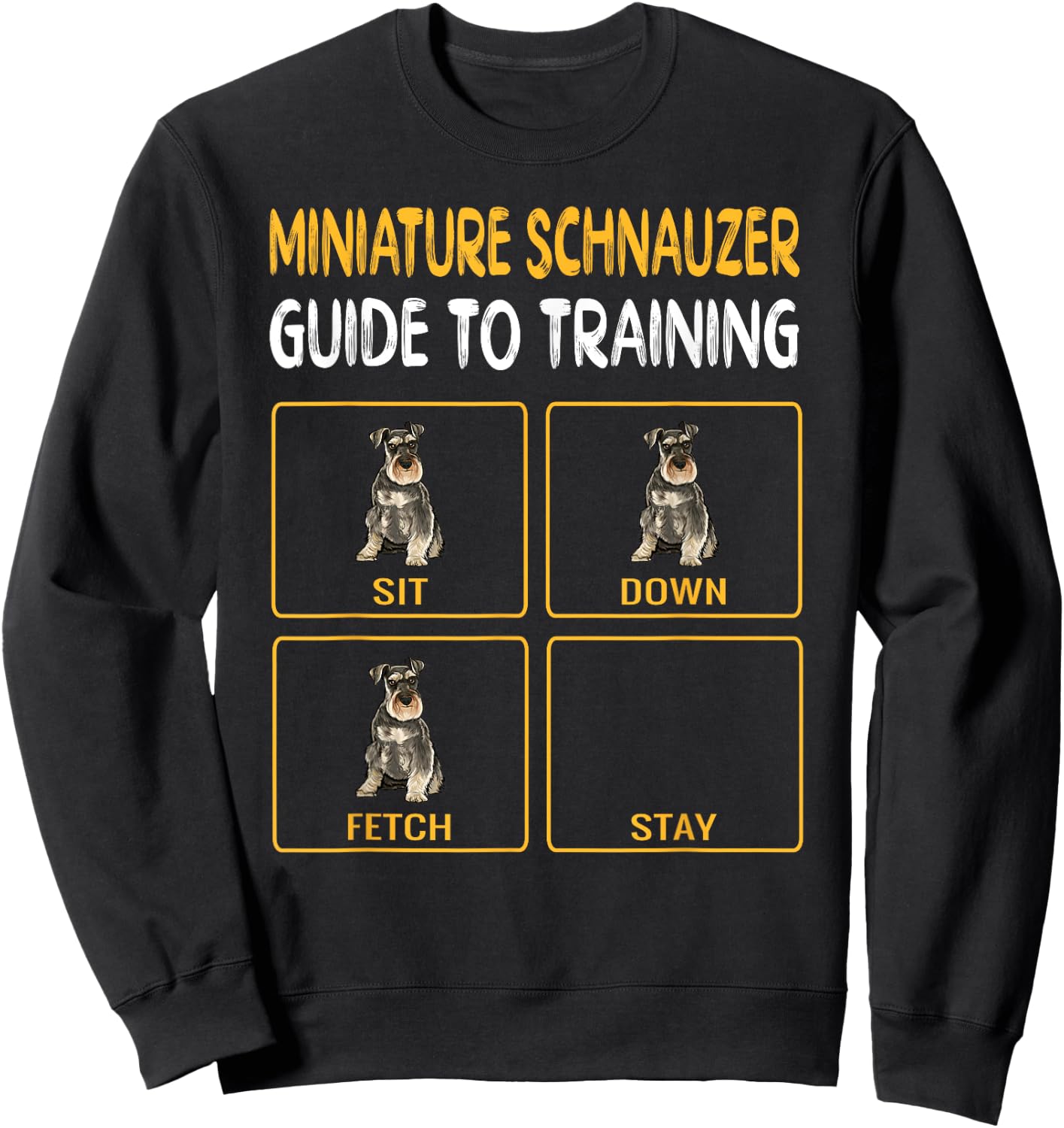 Funny Miniature Schnauzer Guide To Training Dog Obedience Sweatshirt - Sweatshirt | Black