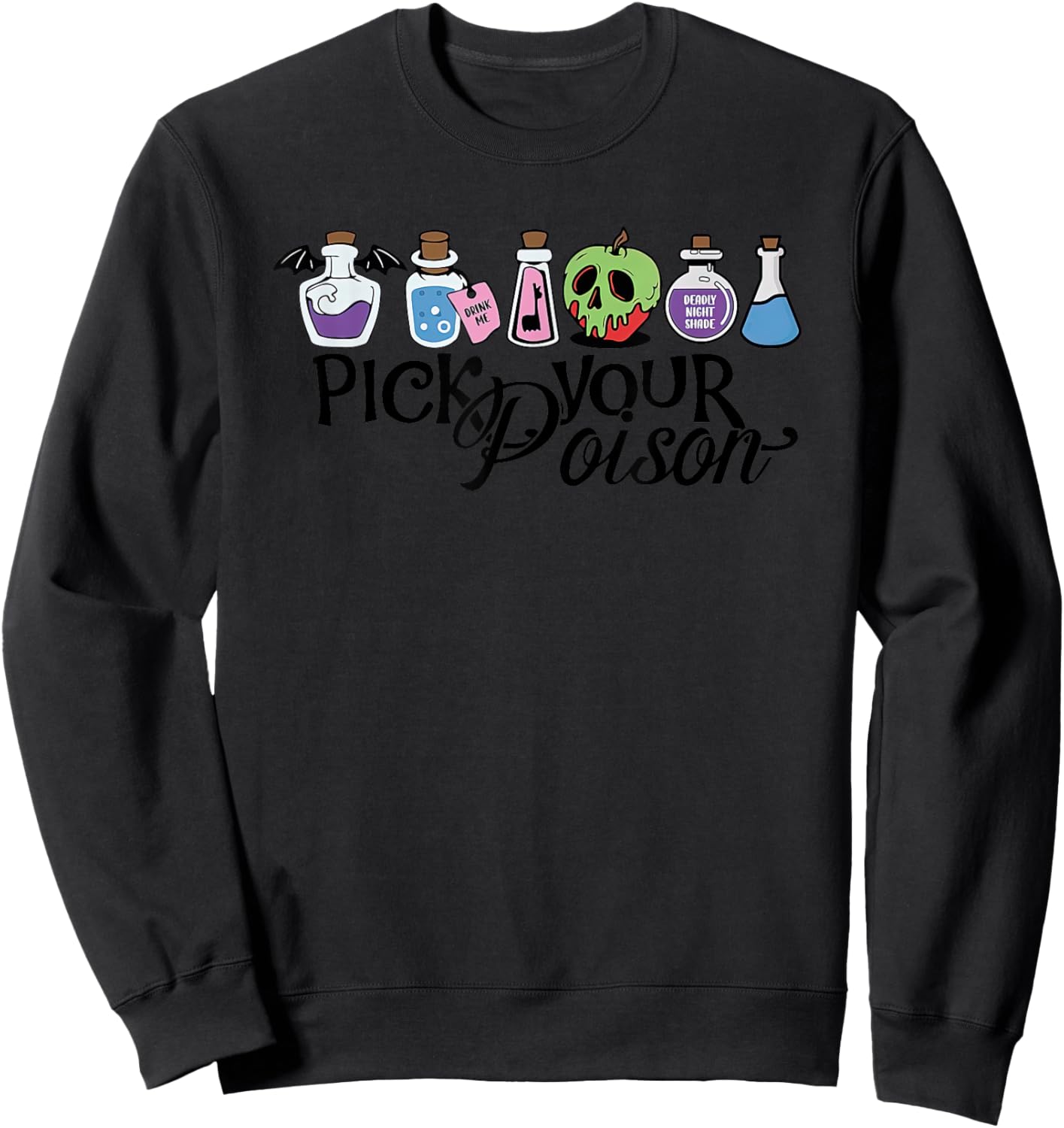 Pick Your Poison Cute Halloween Spooky Trick Or Treat Sweatshirt - Sweatshirt | Black