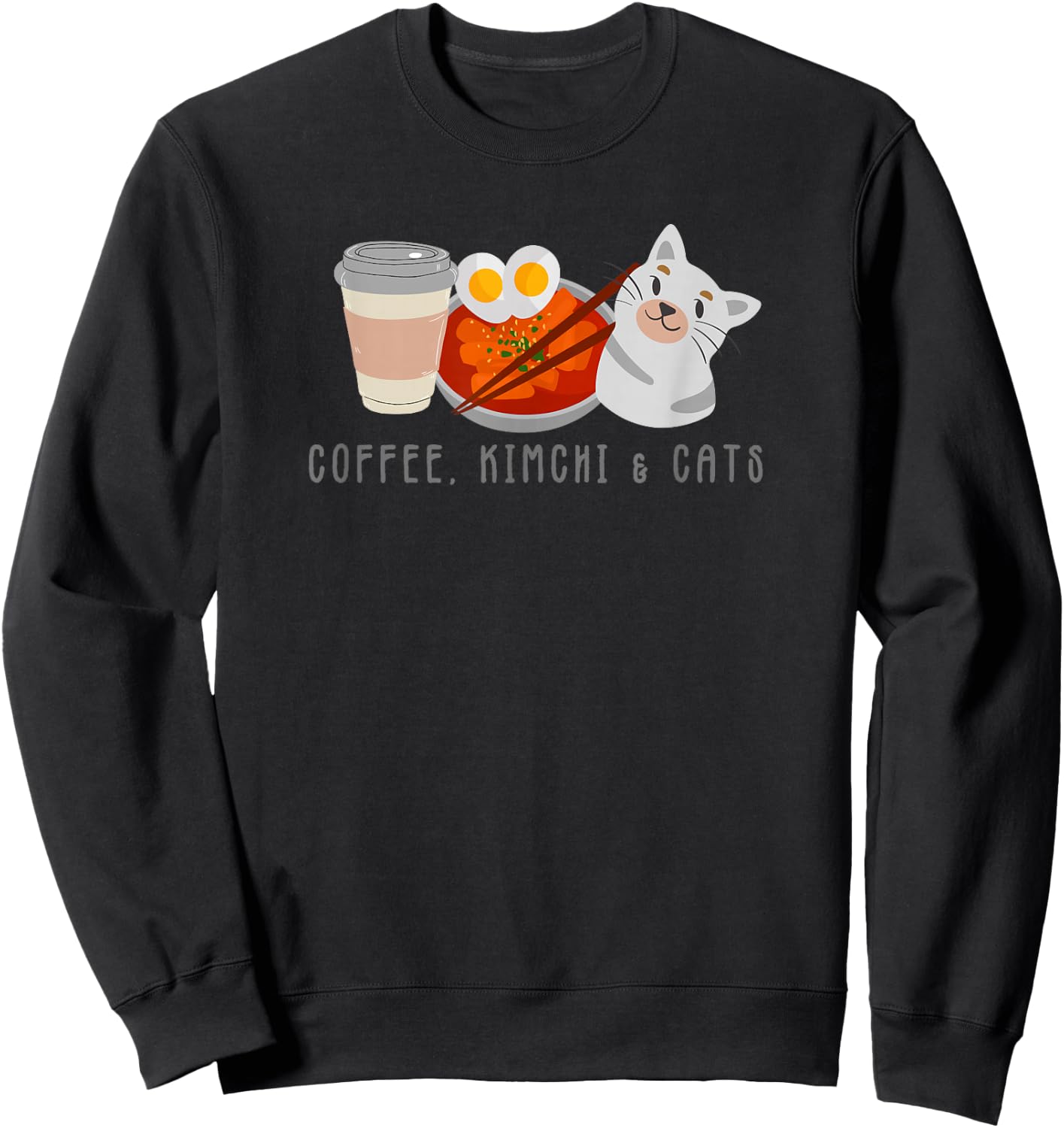 Coffee Kimchi Cats Cute I Love Kimchi South Korean Kpop T Sweatshirt - Sweatshirt | Black