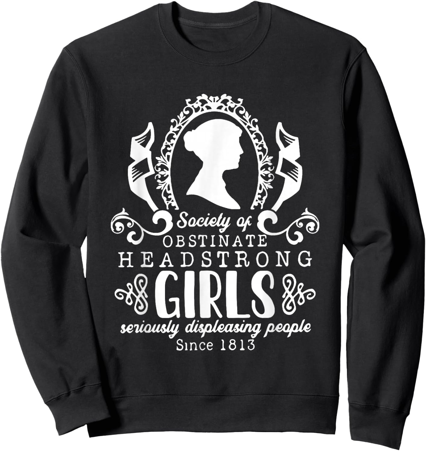 Society Obstinate Headstrong Girls Bookworm Novelist Sweatshirt - Sweatshirt | Black