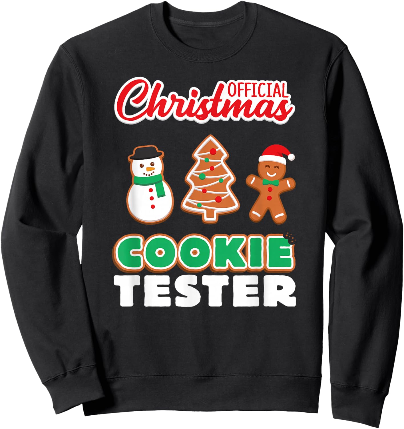 Official Christmas Cookie Tester T Shirt Xmas Cute Toddlers Sweatshirt - Sweatshirt | Black