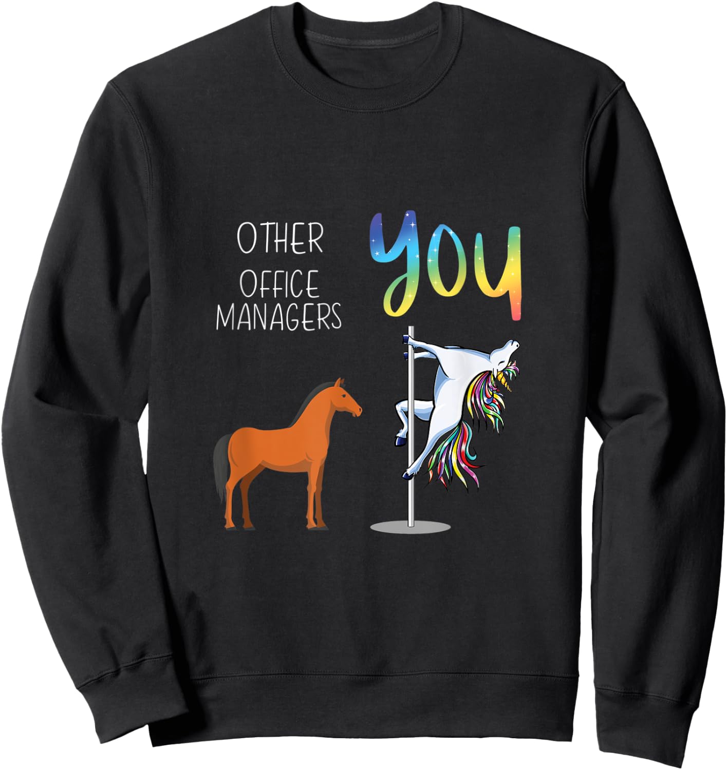 Other Office Managers You Sweatshirt - Sweatshirt | Black