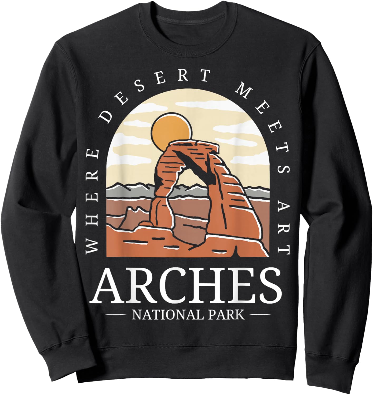 Arches National Park - Arch Utah National Park Sweatshirt - Sweatshirt | Black