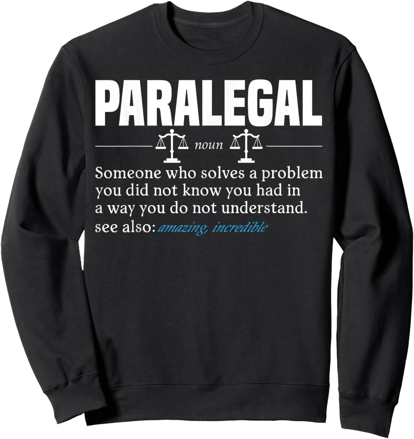 Paralegal Sweatshirt - Sweatshirt | Black