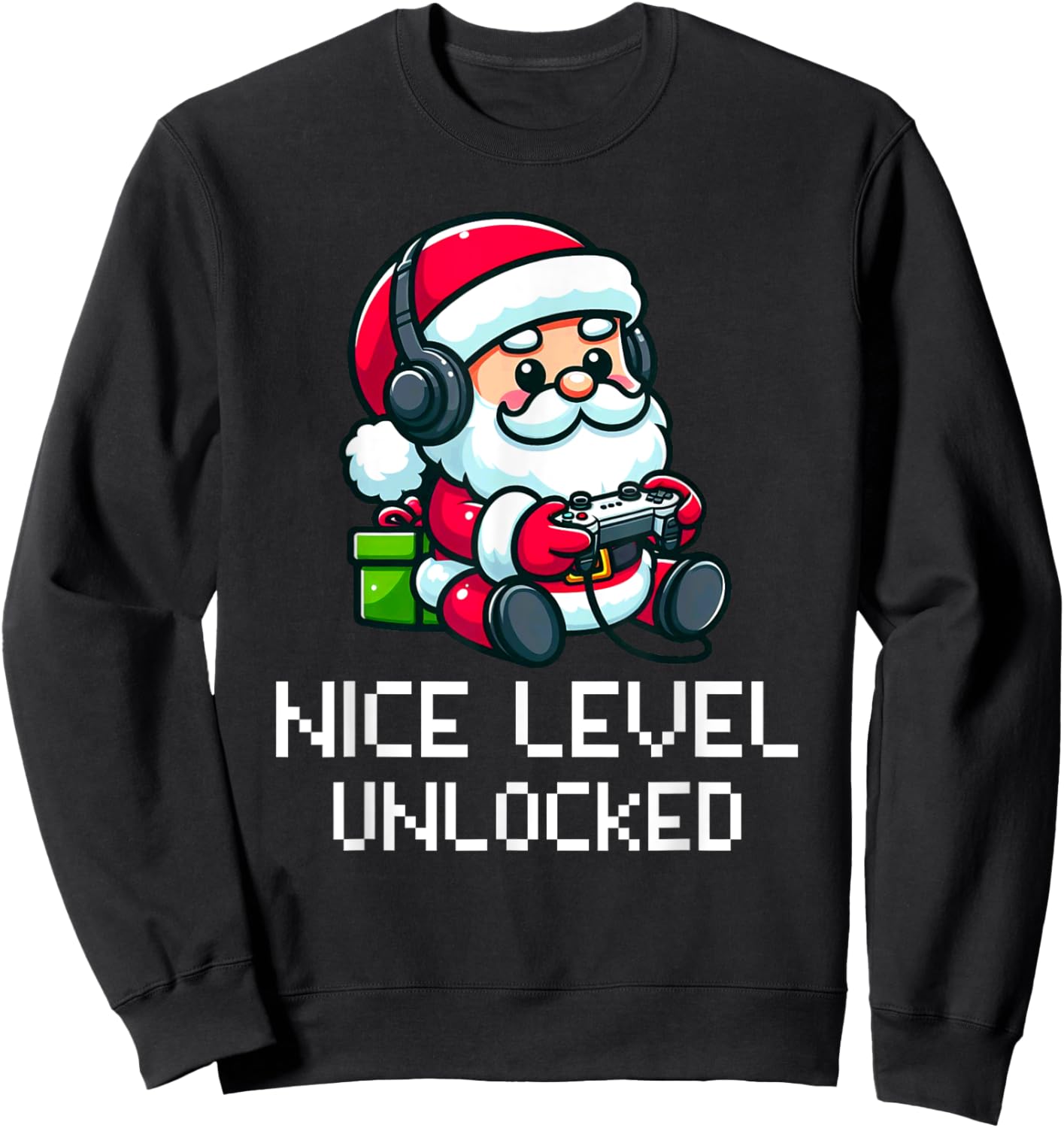 Santa Claus Playing Video Game Funny Nice Level Unlocked Sweatshirt - Sweatshirt | Black