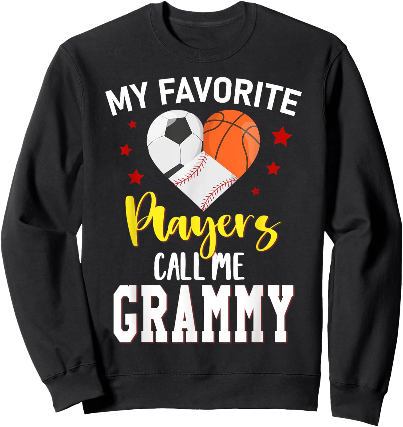My Favorite Players Baseball Basketball Soccer GRAMMY Sweatshirt - Sweatshirt | Black