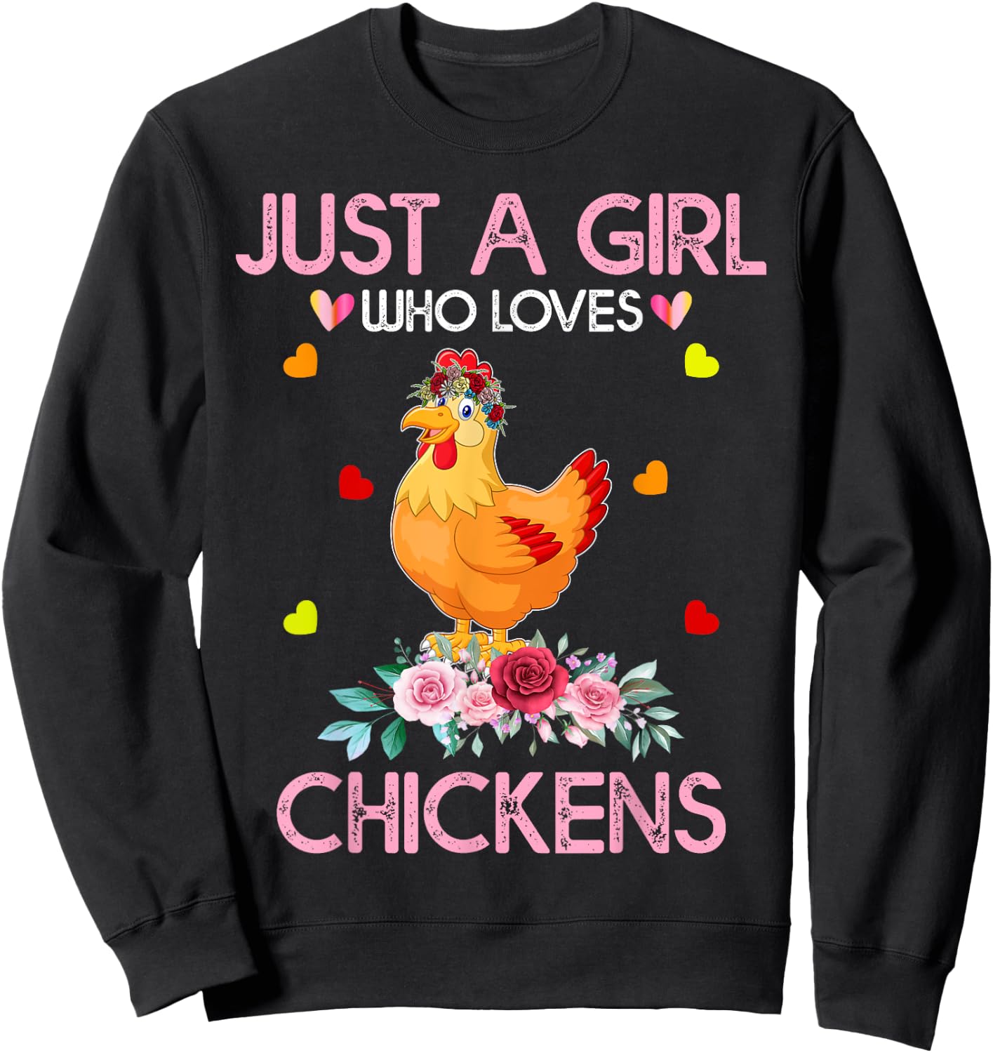 Chicken Kids Just A Girl Who Loves Chickens Sweatshirt - Sweatshirt | Black