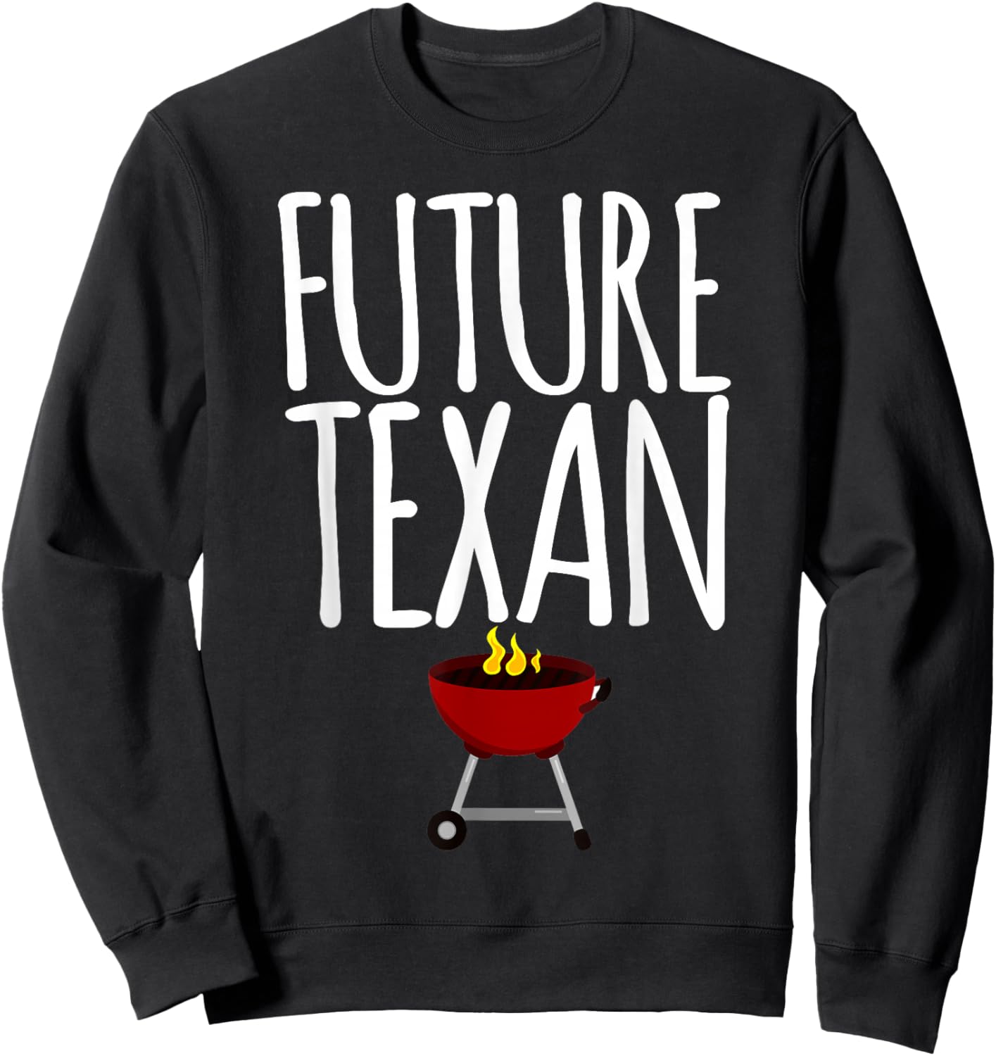 Future Texan Relocation Sweatshirt - Sweatshirt | Black