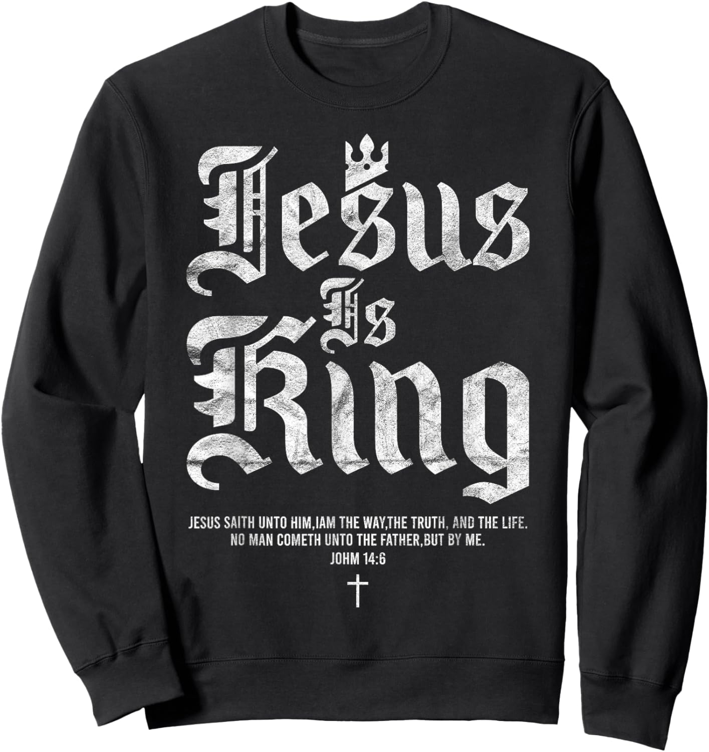 Jesus Is King Christian Faith Men Women Sweatshirt - Sweatshirt | Black