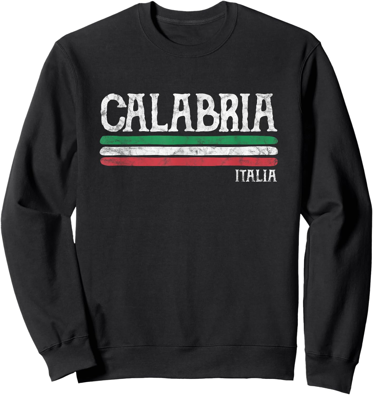 Calabria Italy Italian Flag Souvenirs Gift Sweatshirt - Sweatshirt | Black