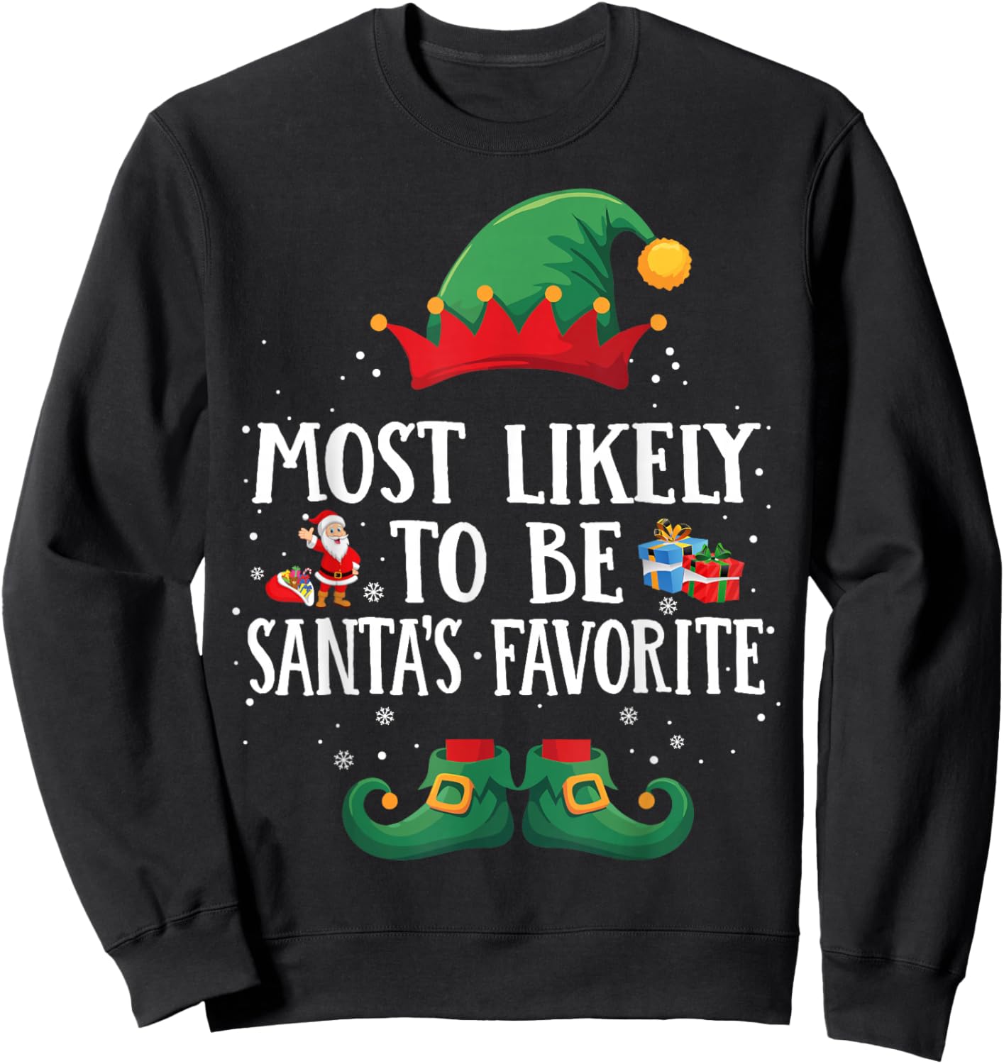 Most Likely To Be Santa’s Favorite Matching Christmas Elf Sweatshirt - Sweatshirt | Black