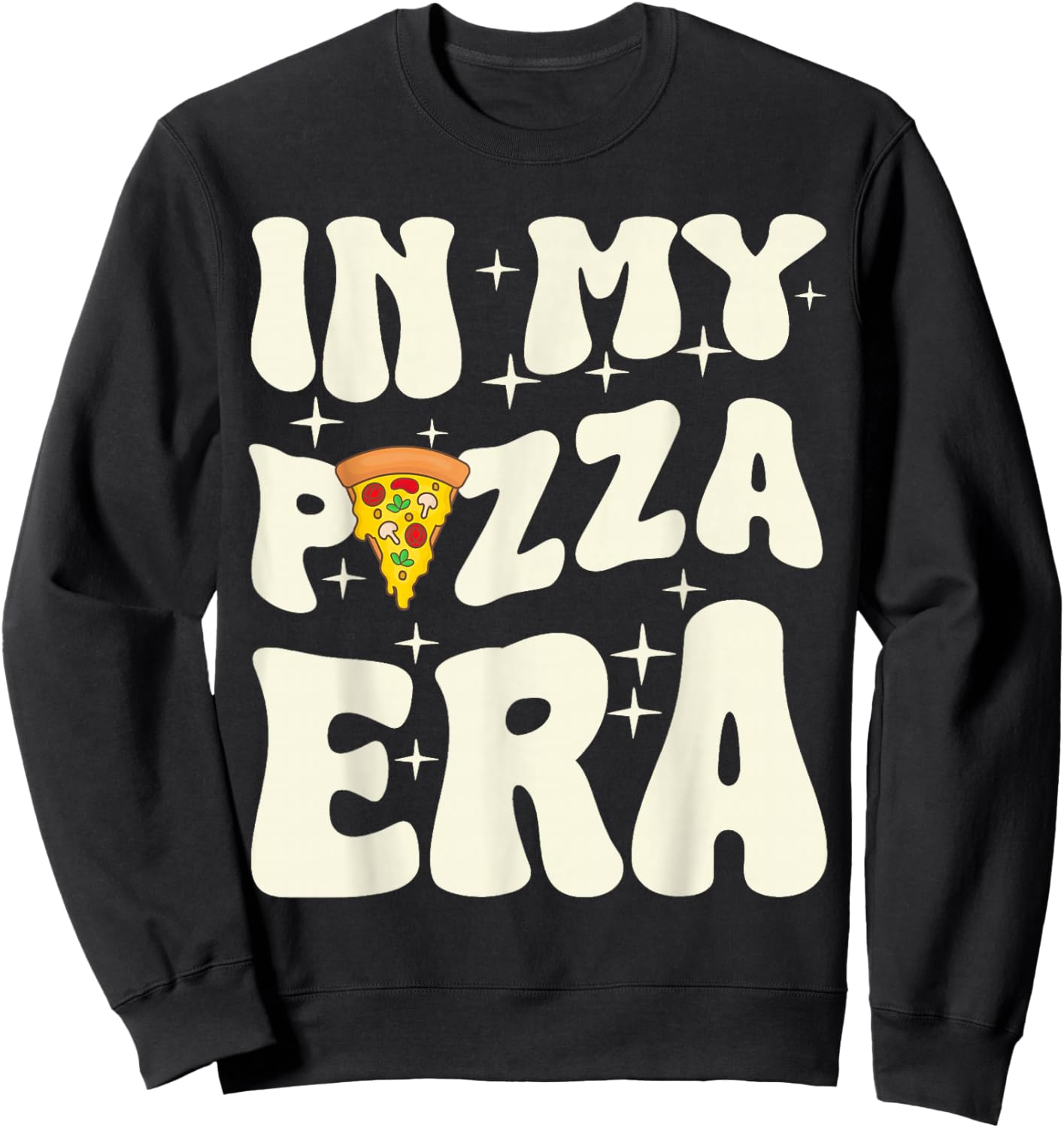 My Pizza Era in the 70s Look Italian Food Sweatshirt - Sweatshirt | Black