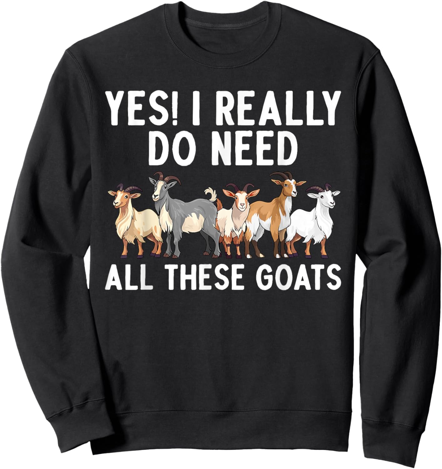 Cool Goat Design Women Animal Farming Goat Lover Sweatshirt - Sweatshirt | Black