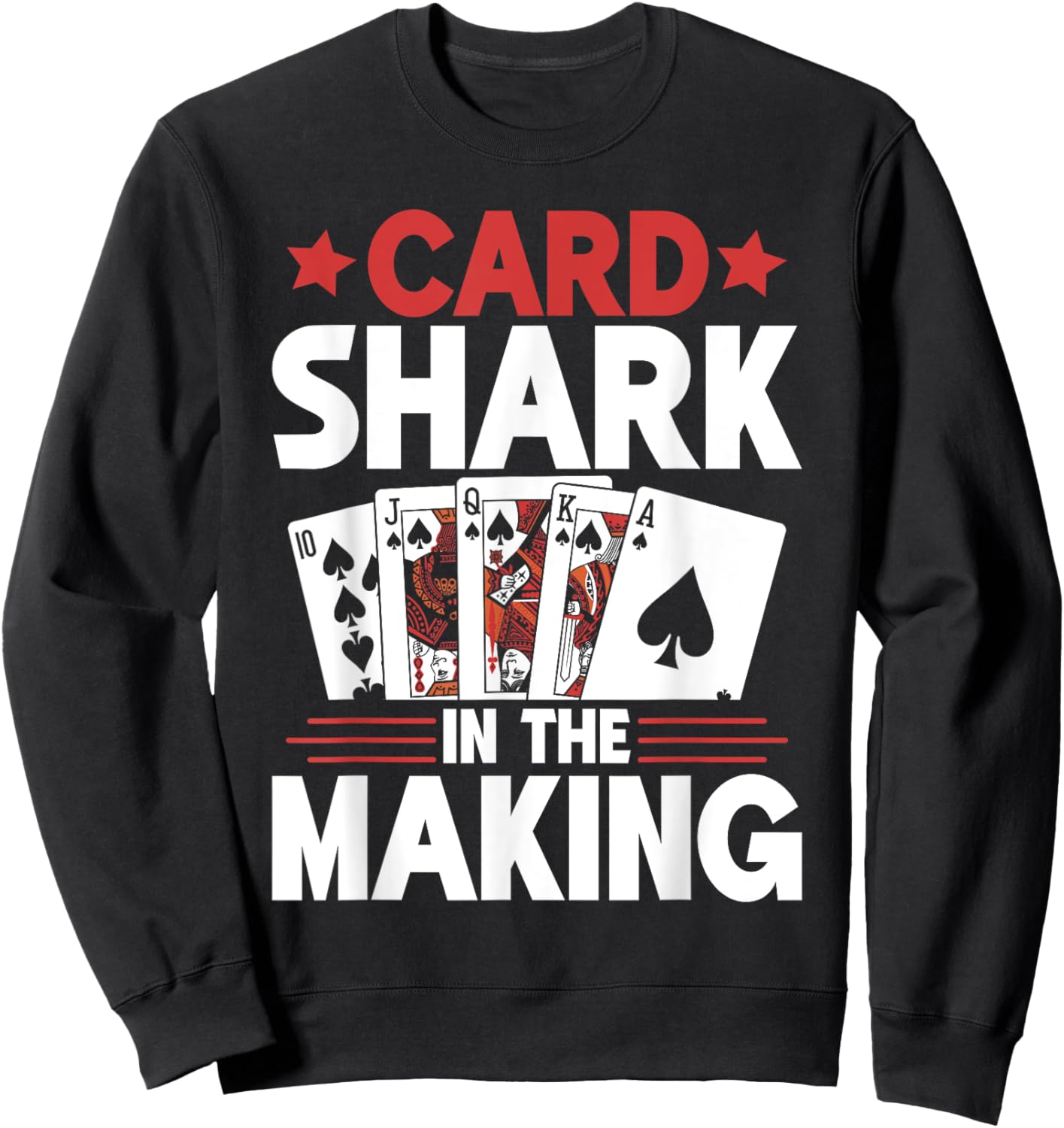 Card Shark in the Making Game Night Sweatshirt - Sweatshirt | Black