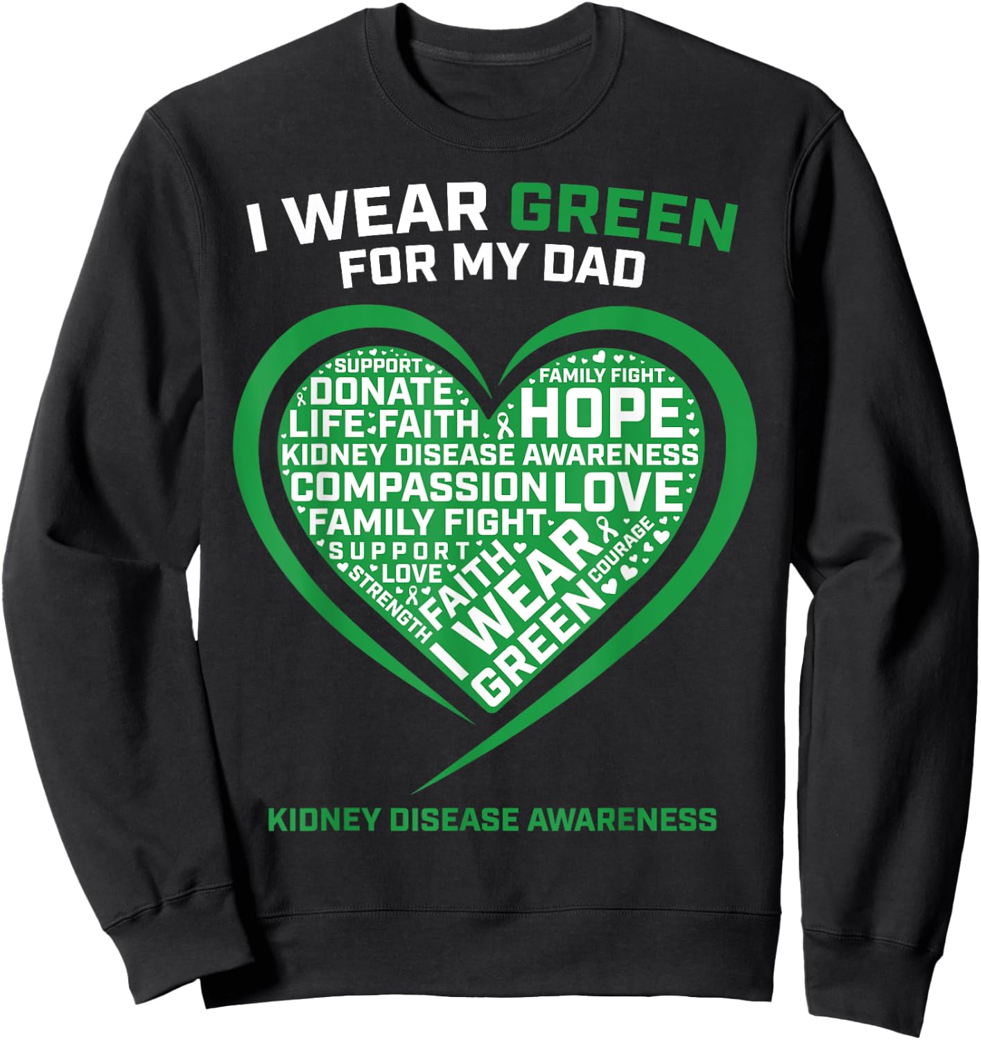 Men Women Kids Gifts Dad Kidney Transplant Disease Awareness Sweatshirt - Sweatshirt | Black