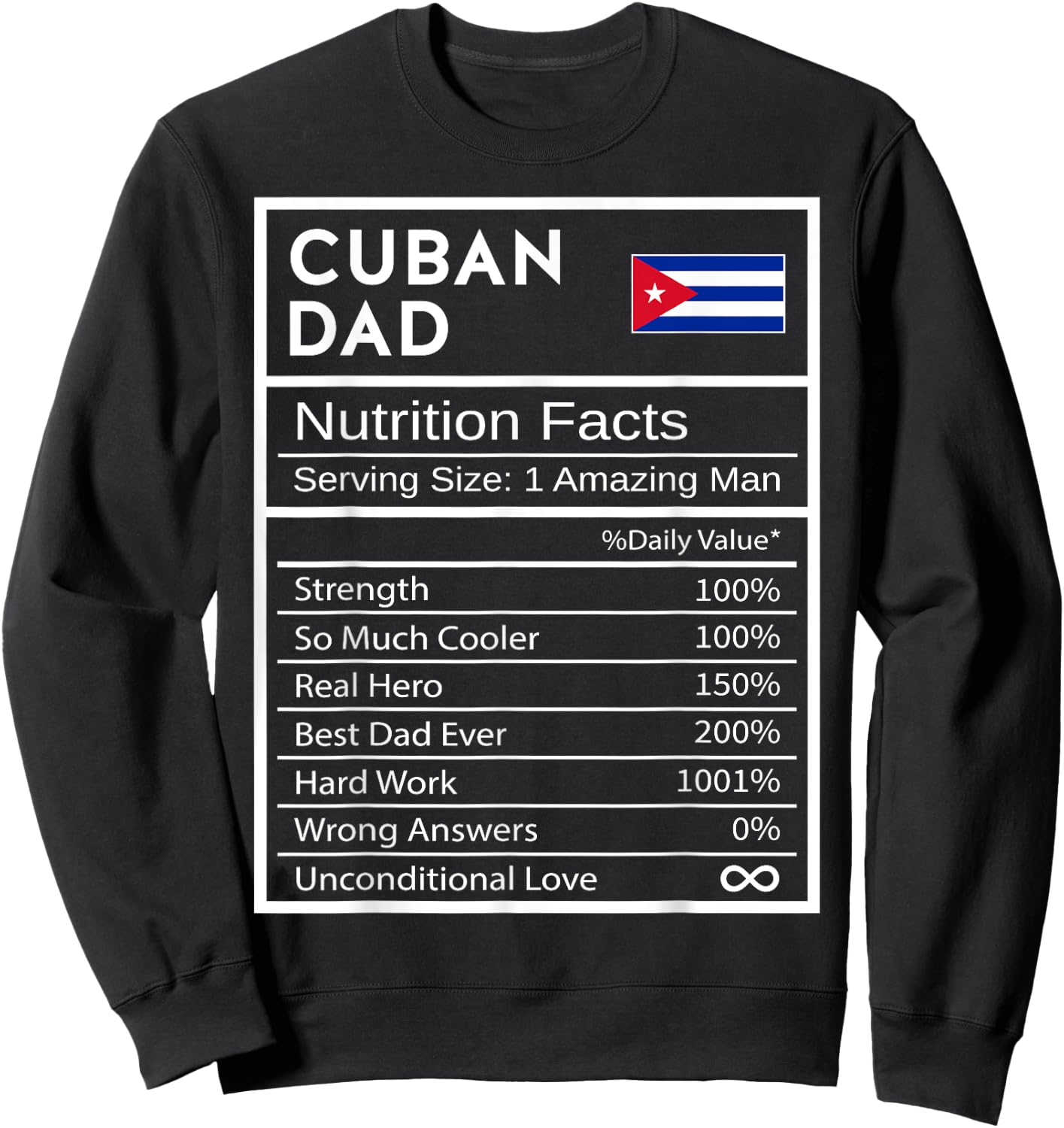 Cuban Dad Nutrition Facts National Pride Gift Dad Sweatshirt - Sweatshirt | Black