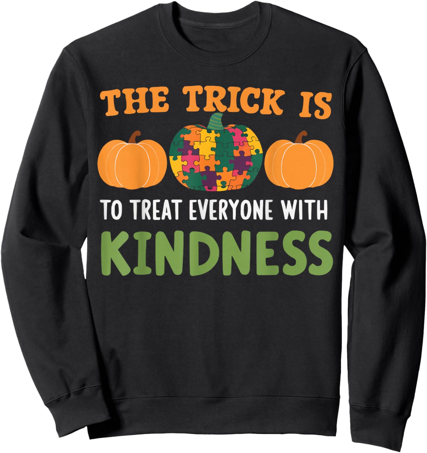 Support Autism Halloween Spooky Autistic Trick Or Treat Sweatshirt - Sweatshirt | Black