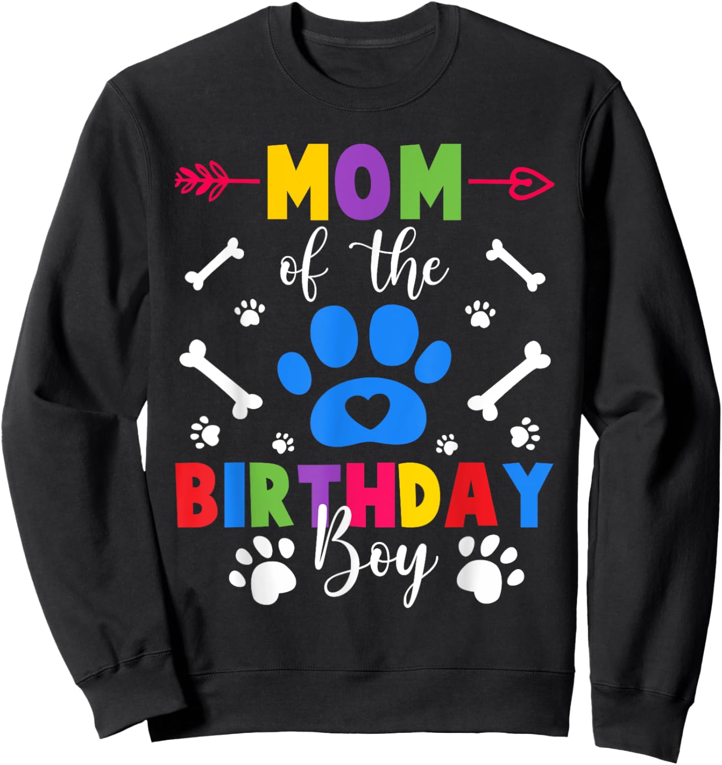 Mom And Dad Mom Of The Birthday Boy Dog Paw Family Matching Sweatshirt - Sweatshirt | Black