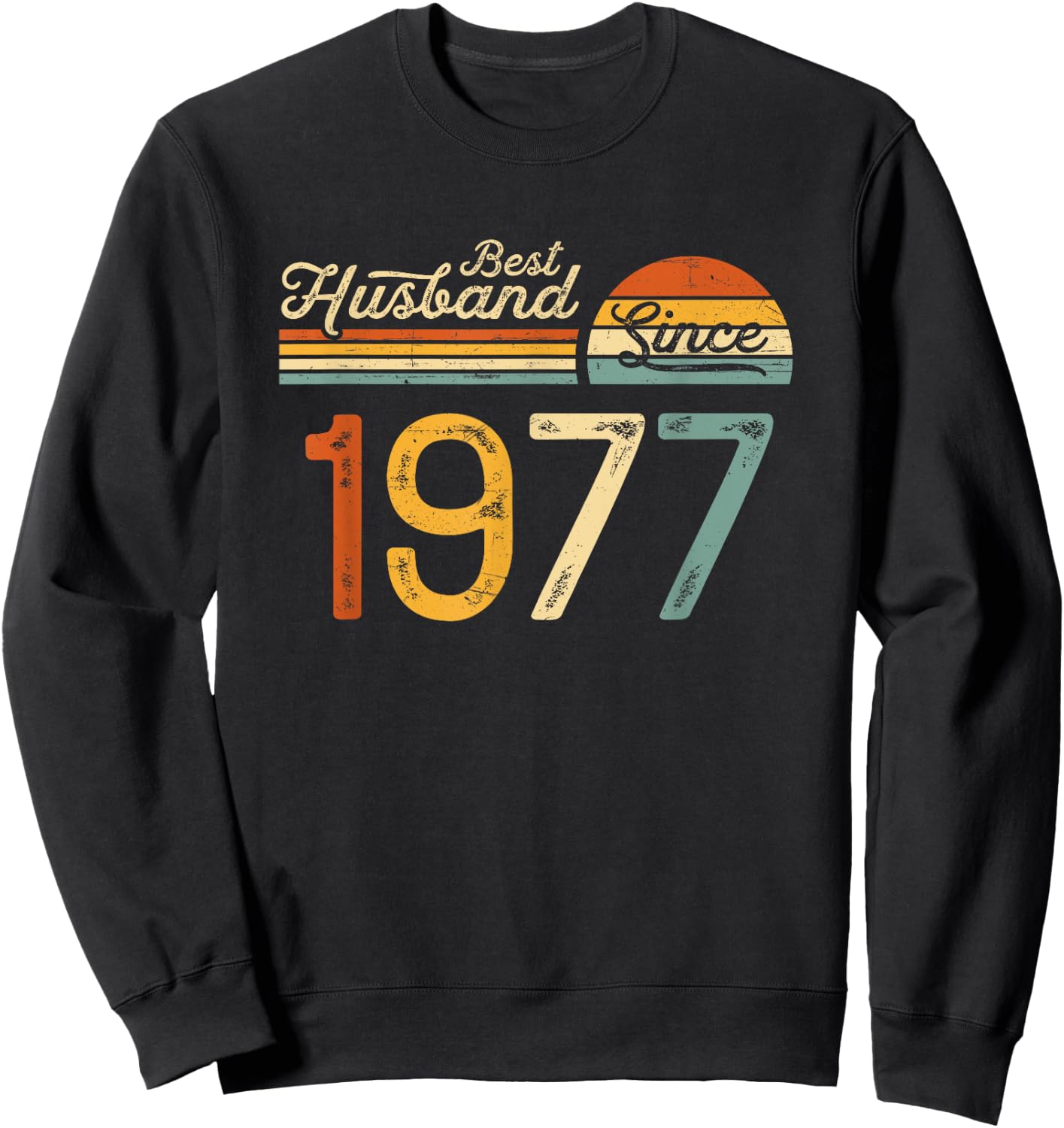 48th wedding anniversary 48 years - Best Husband Since 1977 Sweatshirt - Sweatshirt | Black
