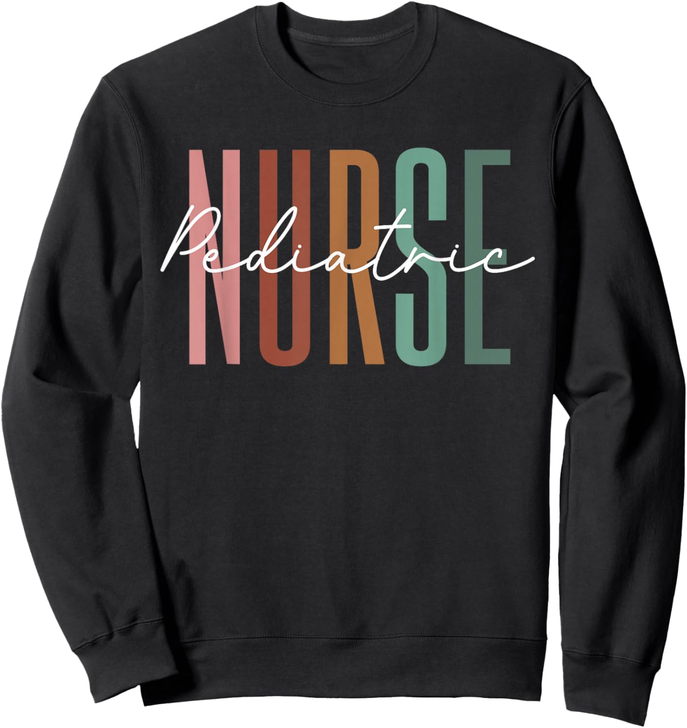 Pediatric Nurse PEDS Nursing Appreciation Pediatric Sweatshirt - Sweatshirt | Black