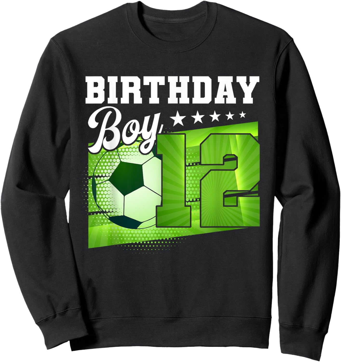 Birthday Boy 12 Soccer Its My 12th Birthday Boys Soccer Sweatshirt - Sweatshirt | Black