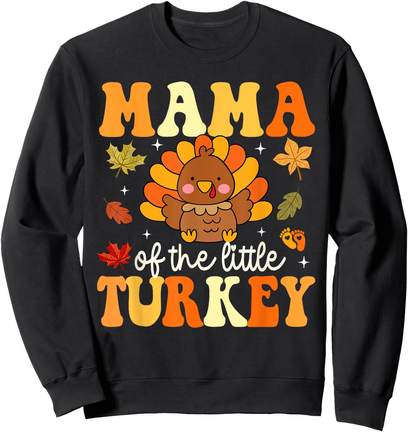 Mama of the Little Turkey Thanksgiving Baby Shower Fall Sweatshirt - Sweatshirt | Black