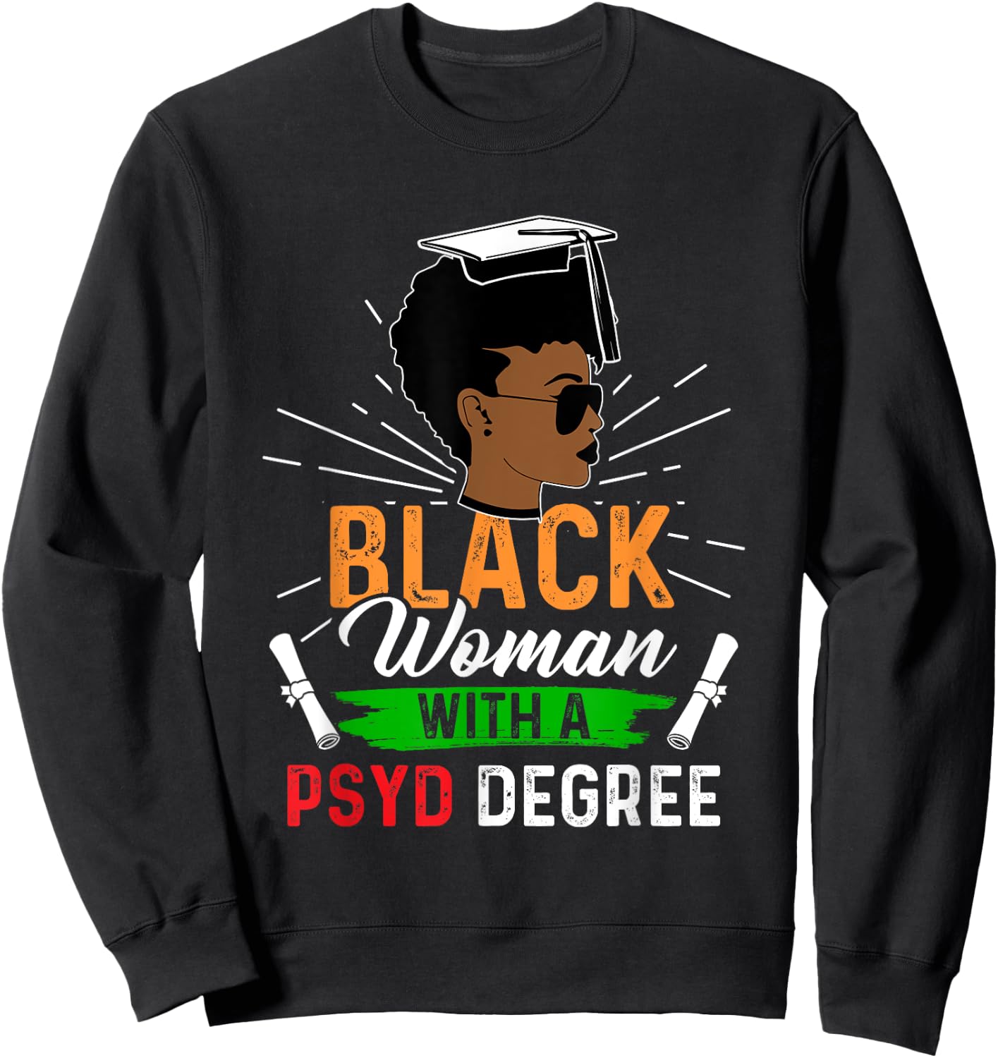 PsyD Doctor of Psychology Doctorate Graduation Sweatshirt - Sweatshirt | Black