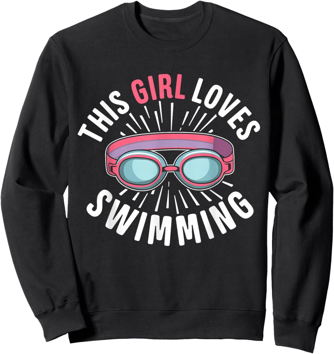 This Girl Loves Swimming Women Ladies Swimmer Swimming Sweatshirt - Sweatshirt | Black