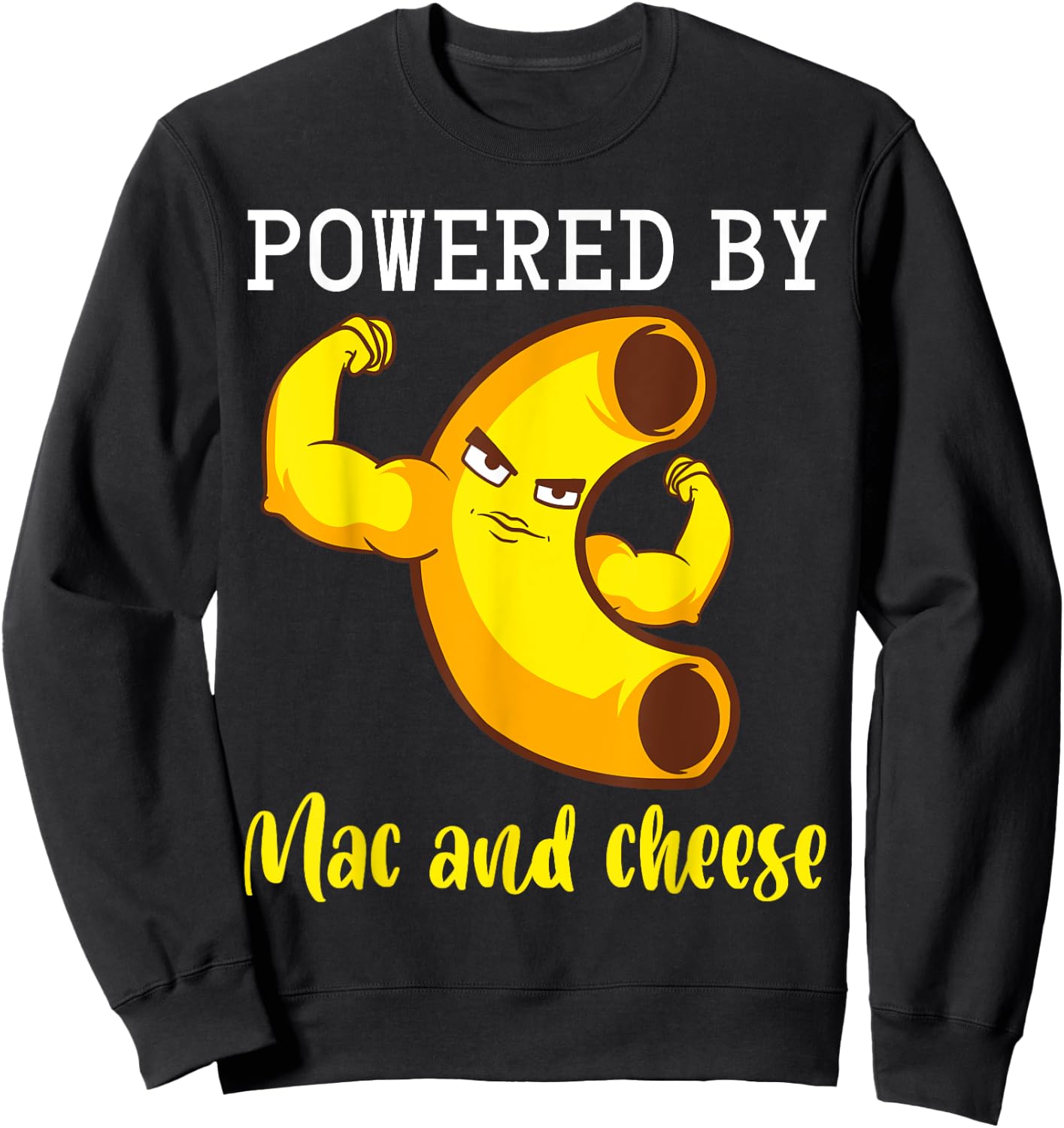 Powered By Mac N' Cheese Menu Restaurant Macaroni Pasta Mac Sweatshirt - Sweatshirt | Black