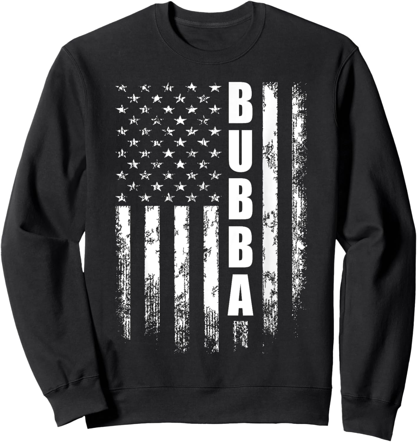Funny Bubba Father's Day From Son Daughter Grandchildren Sweatshirt - Sweatshirt | Black