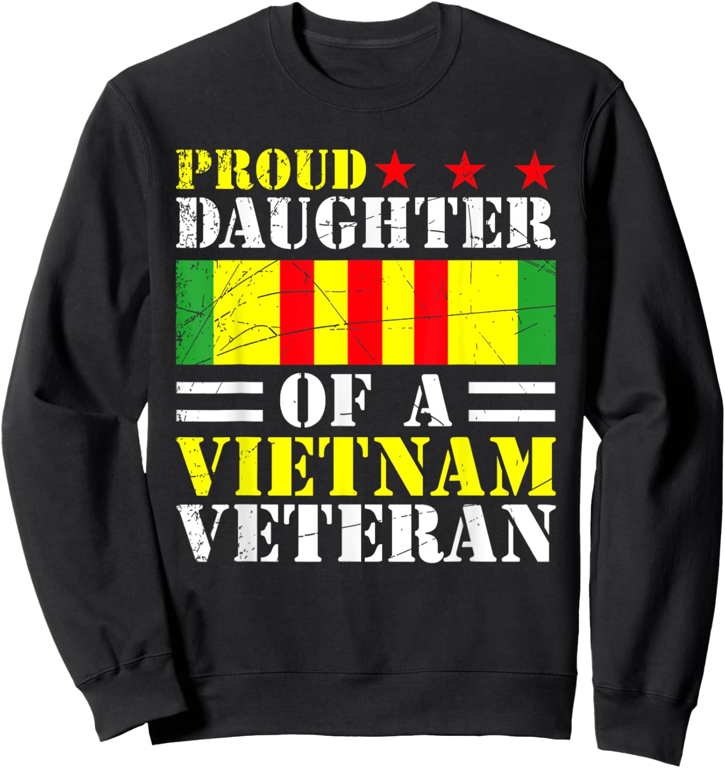 Patriotic Soldier Daughter United States Vietnam Veteran Sweatshirt - Sweatshirt | Black