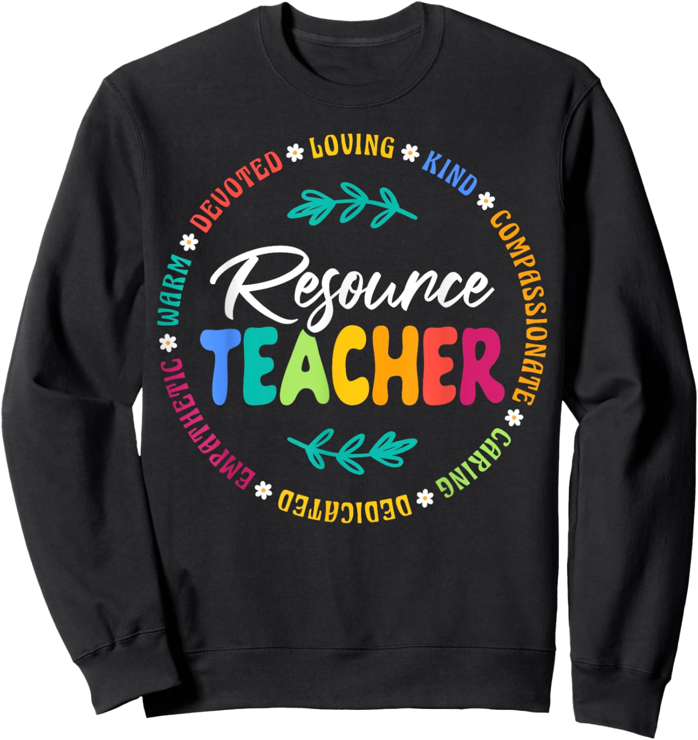 Resource Teacher Appreciation Women Sweatshirt - Sweatshirt | Black
