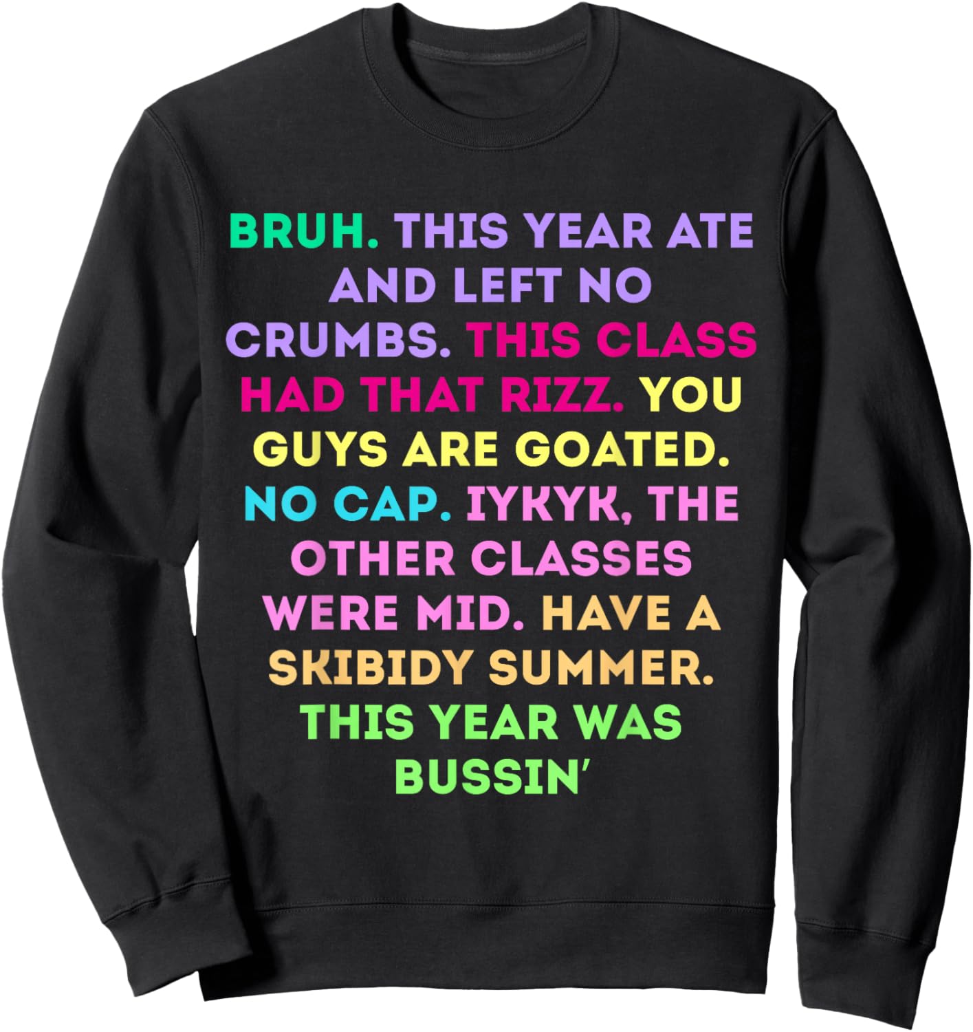 Funny 2025 Gen A Slang Last Day of School Teachers Sweatshirt - Sweatshirt | Black