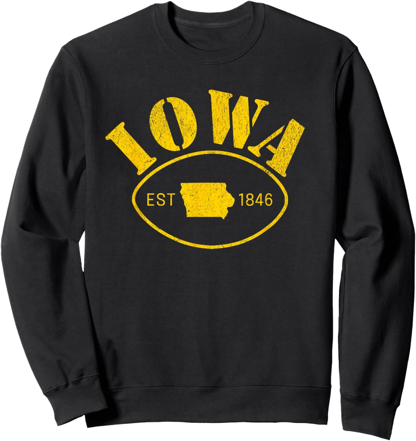Iowa Est 1846 The Hawkeye State Distressed Retro Sweatshirt - Sweatshirt | Black