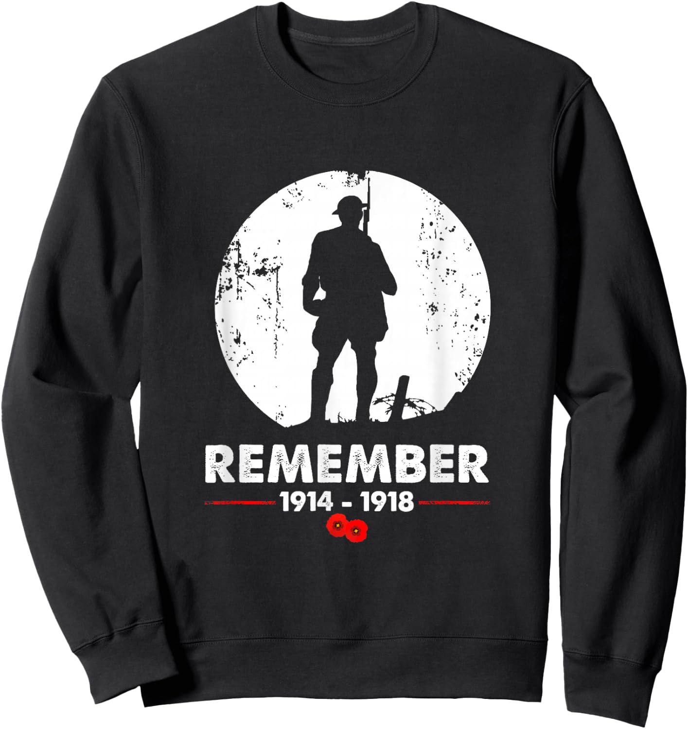 World War 1 Remember - First World War Sweatshirt - Sweatshirt | Black
