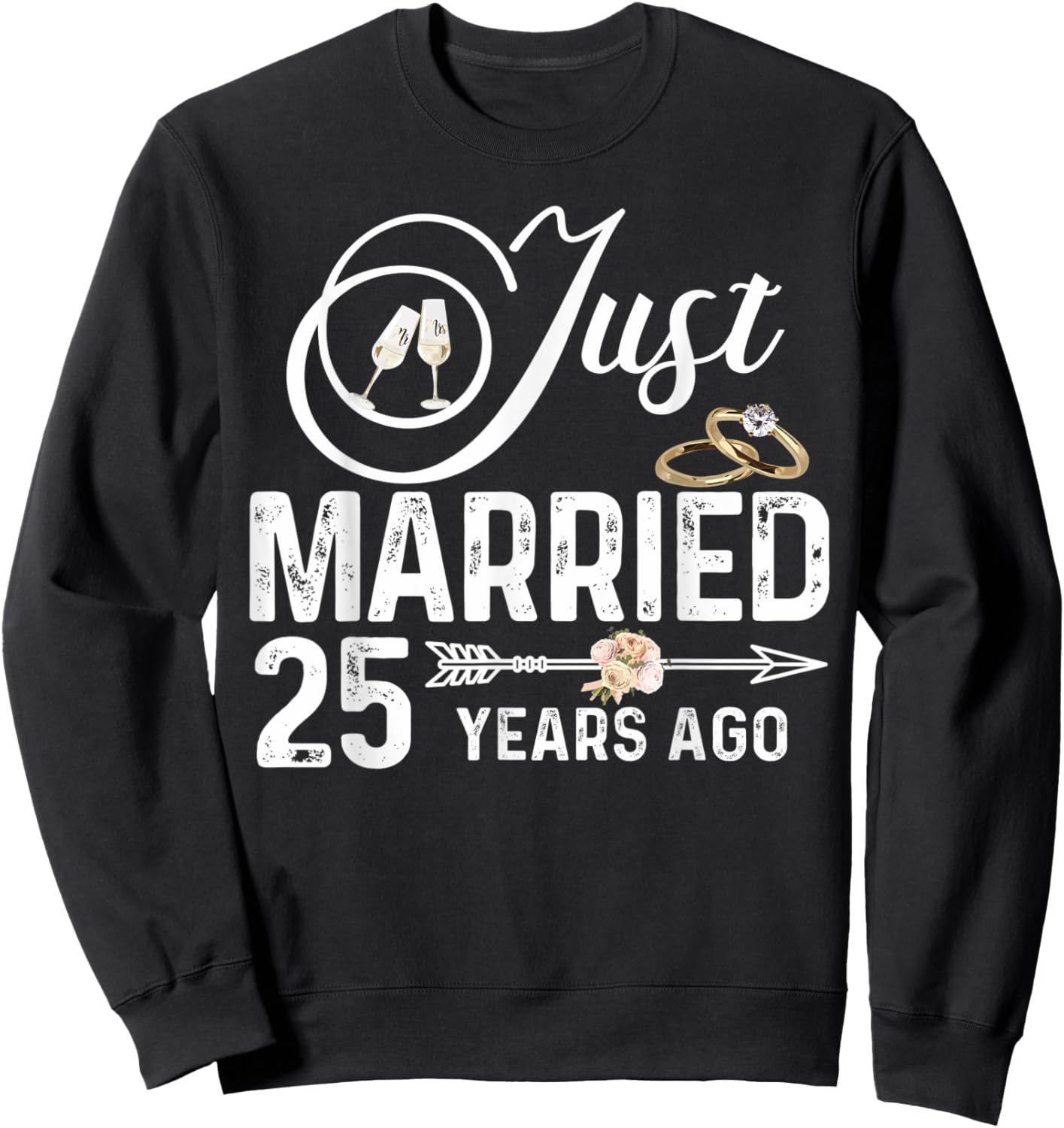Just Married 25 Years Ago Wedding Anniversary Rings Pair Sweatshirt - Sweatshirt | Black